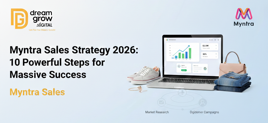 Myntra Sales Strategy 2026: 10 Powerful Steps for Massive Success